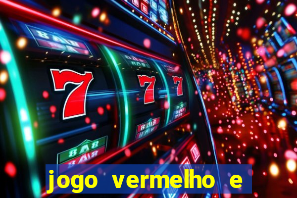 jogo vermelho e preto blaze