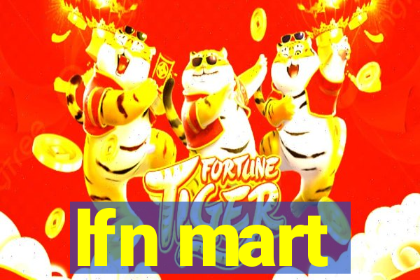 lfn mart