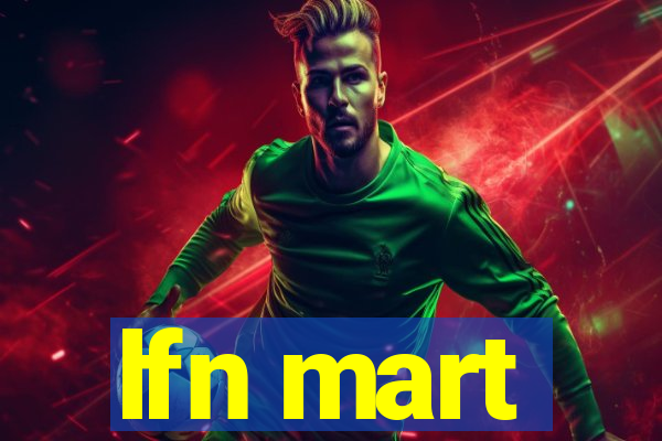 lfn mart