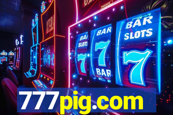 777pig.com