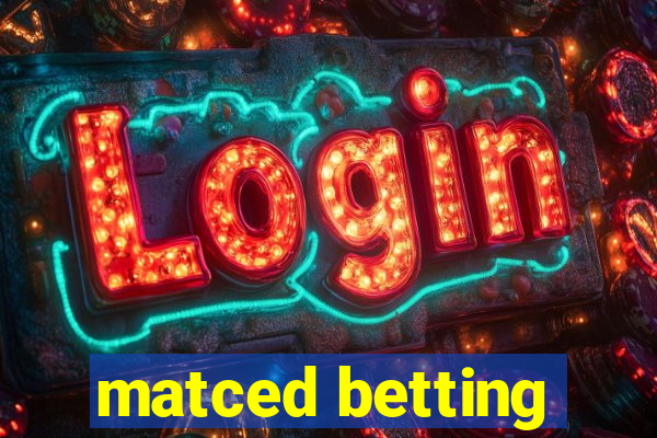 matced betting