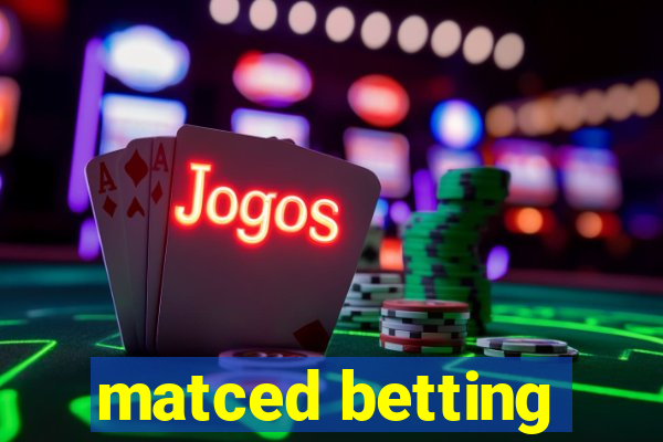 matced betting