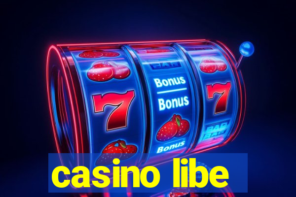 casino libe