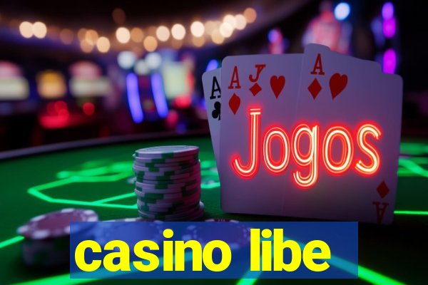 casino libe