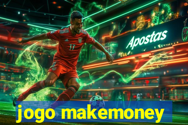 jogo makemoney