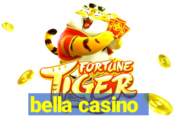 bella casino