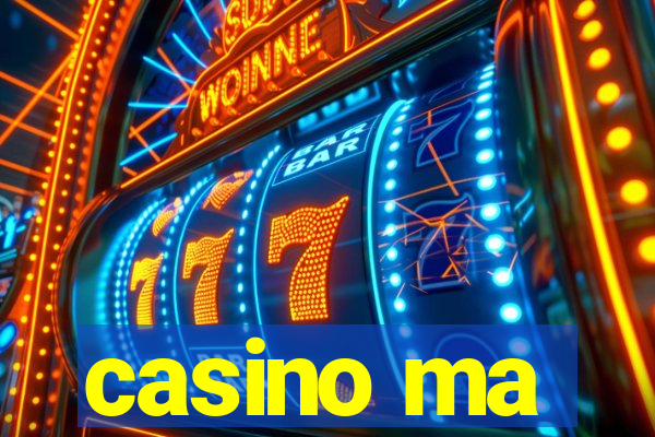 casino ma