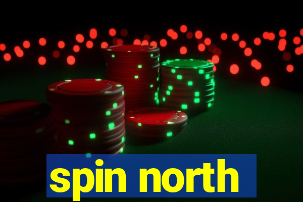 spin north