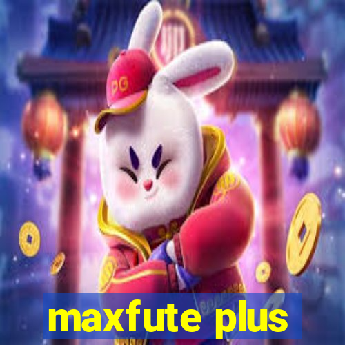 maxfute plus