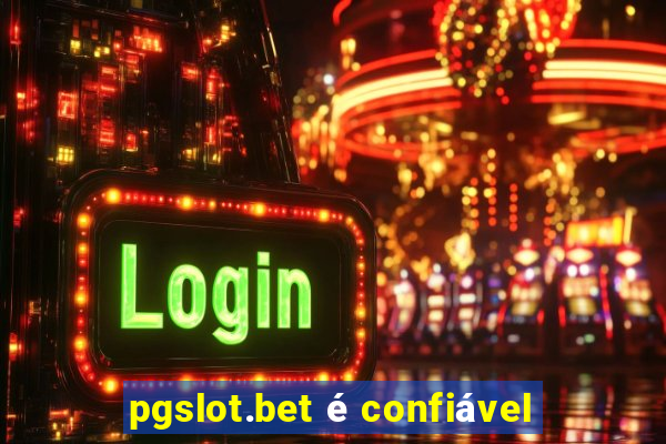 pgslot.bet é confiável