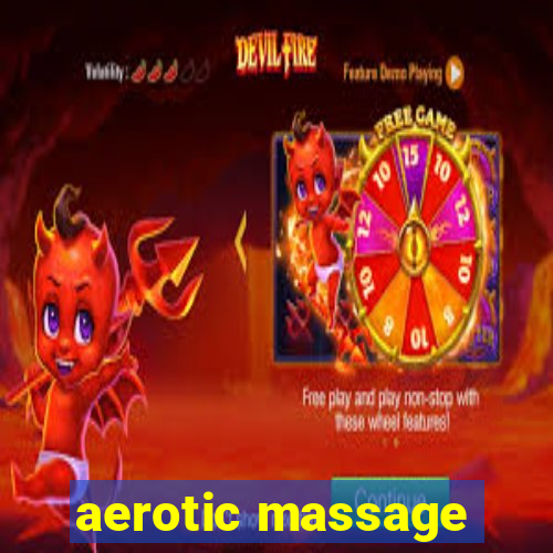 aerotic massage