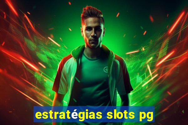 estratégias slots pg