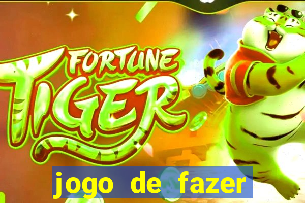 jogo de fazer dinheiro falso