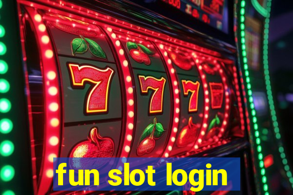 fun slot login