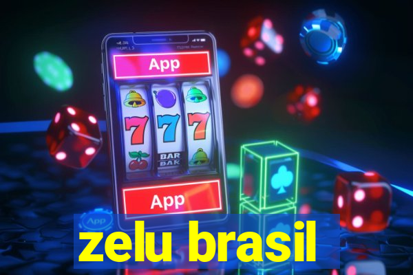 zelu brasil