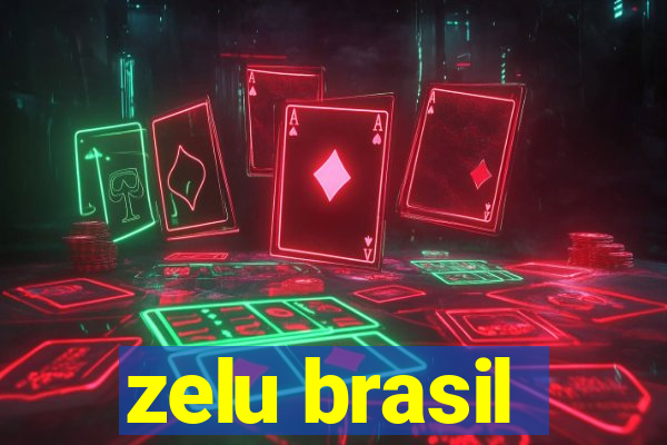 zelu brasil