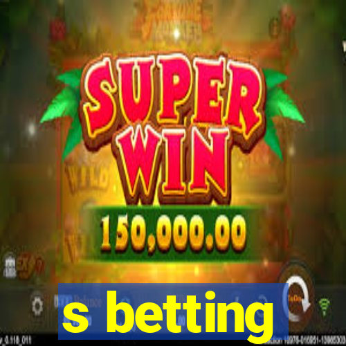 s betting