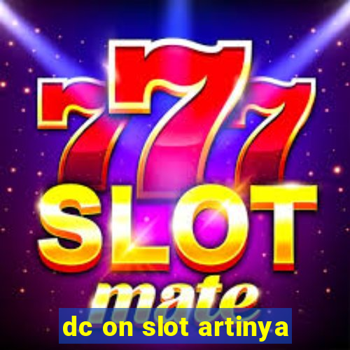 dc on slot artinya