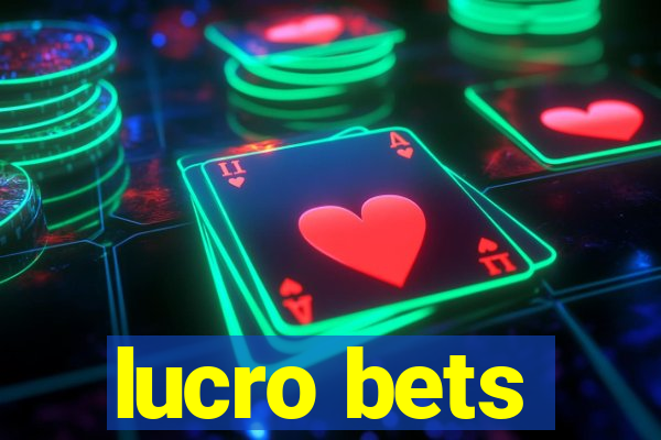 lucro bets