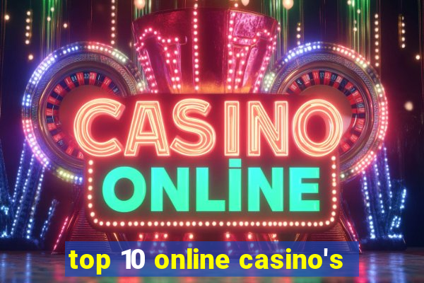 top 10 online casino's