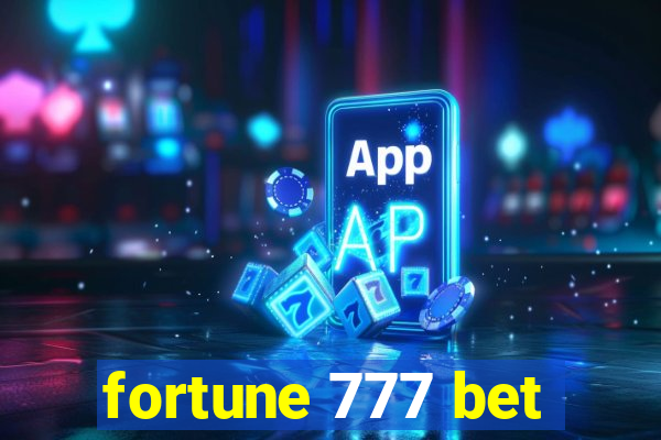 fortune 777 bet