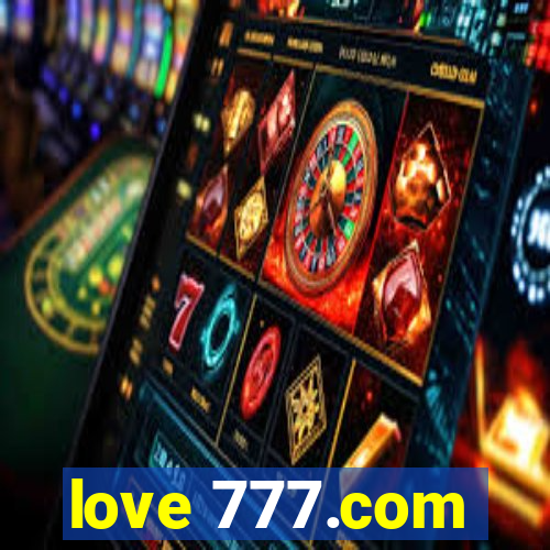 love 777.com