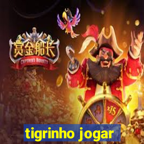 tigrinho jogar