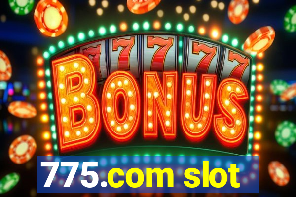 775.com slot