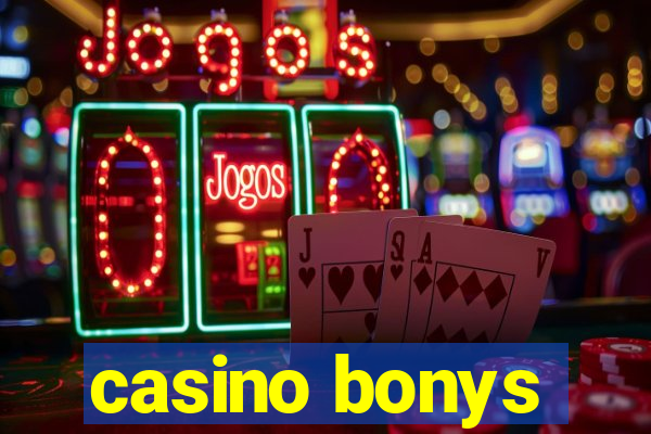 casino bonys