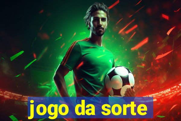 jogo da sorte