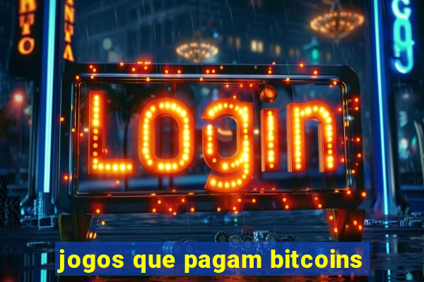 jogos que pagam bitcoins