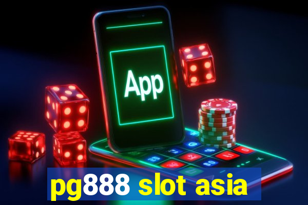 pg888 slot asia