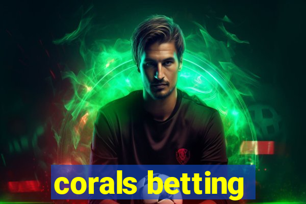 corals betting