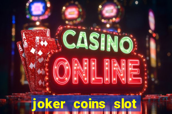 joker coins slot free play