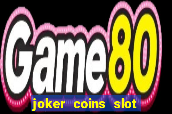 joker coins slot free play