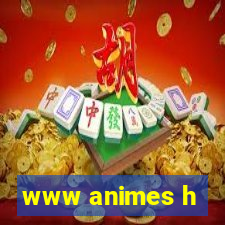 www animes h