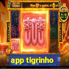 app tigrinho