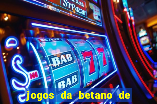 jogos da betano de 10 centavos