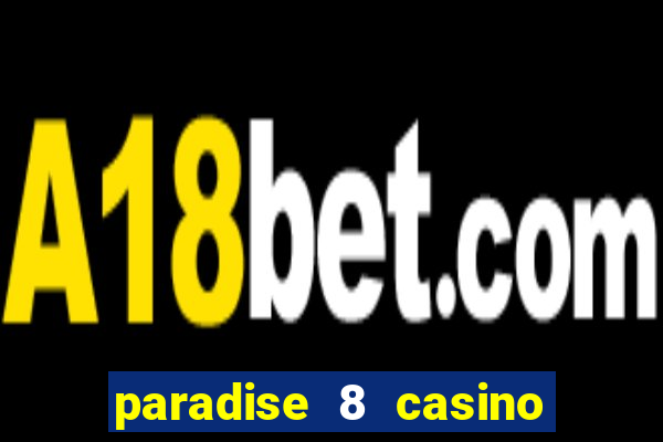 paradise 8 casino no deposit codes