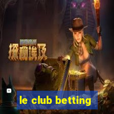 le club betting