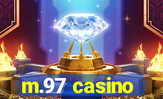 m.97 casino