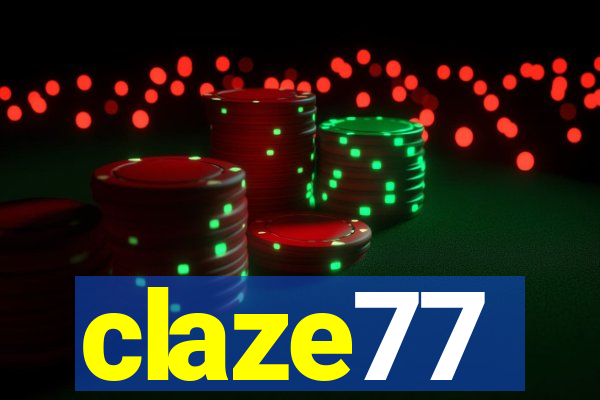 claze77