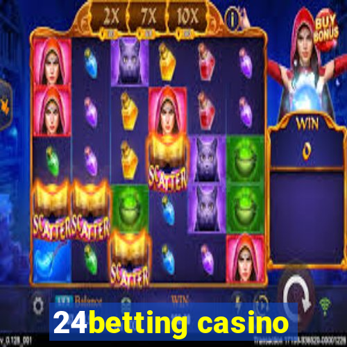 24betting casino