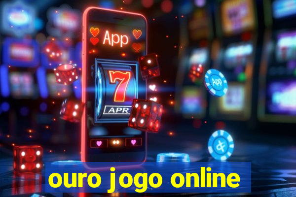 ouro jogo online