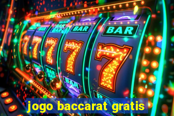 jogo baccarat gratis