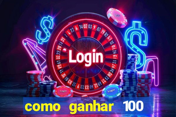 como ganhar 100 reais por dia na bet365