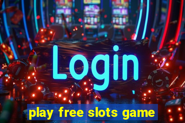 play free slots game