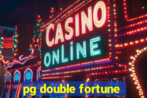 pg double fortune