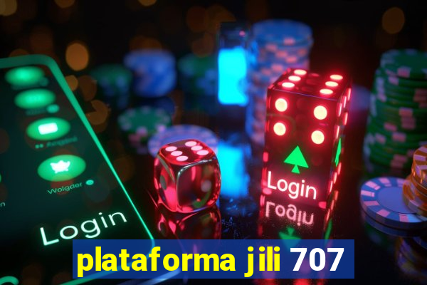 plataforma jili 707