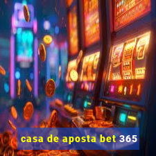 casa de aposta bet 365